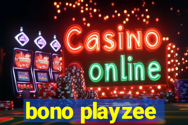 bono playzee